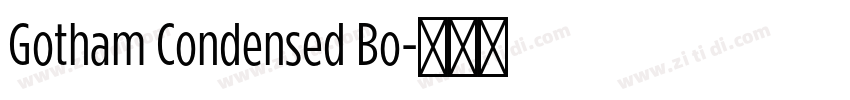 Gotham Condensed Bo字体转换